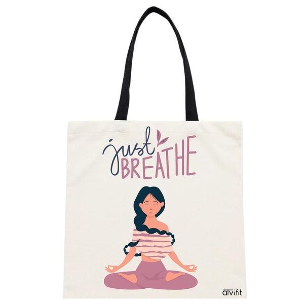 Cotton Tote Bag for Women - Just Breathe Meditation Design - 15.5"x15"