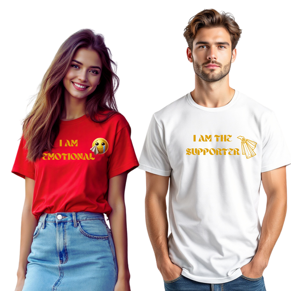 Couple T-Shirts Combo - "I Am Emotional" & "I Am the Supporter"